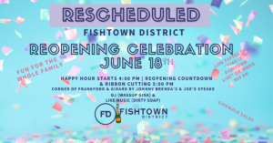 Fishtown district reopening celebration rescheduled
