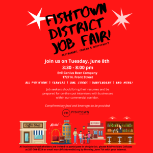 Fishtown District is having a job fair at Evil Genius Beer Company. The job fair has positions for those looking into taverns, restaurants, and hospitality.