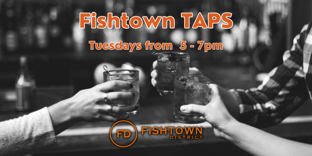 Fishtown District hosts happy hour on Tuesdays for Fishtown Taps