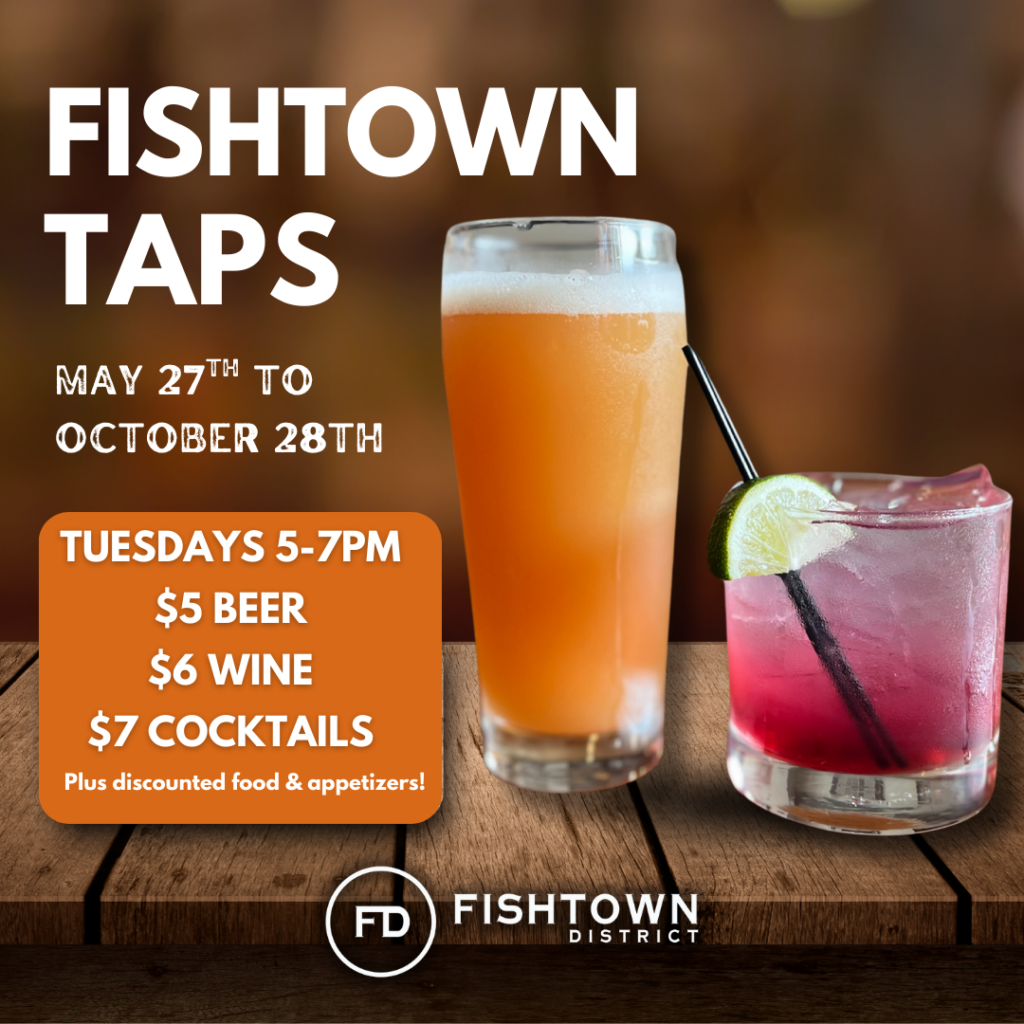 Fishtown taps, tuesday happy hour with drink and food specials